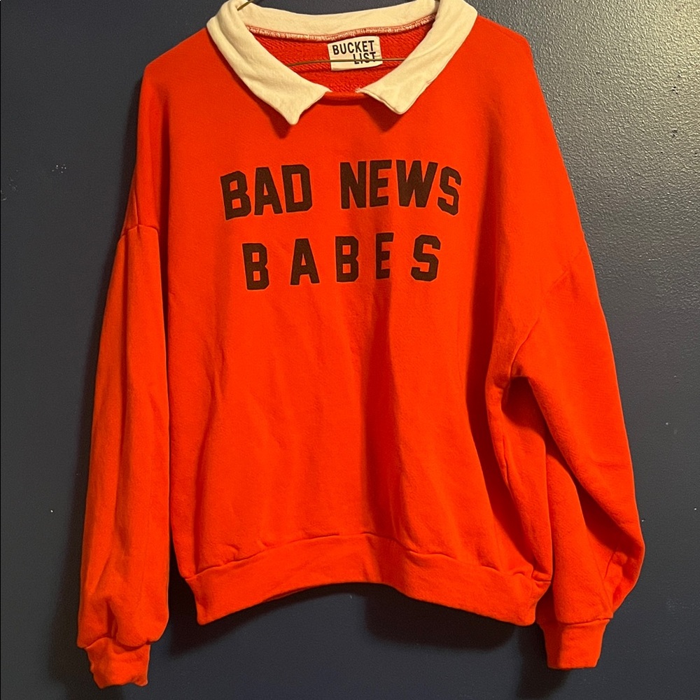Bucket List Oversized Bad News Babes Sweatshirt